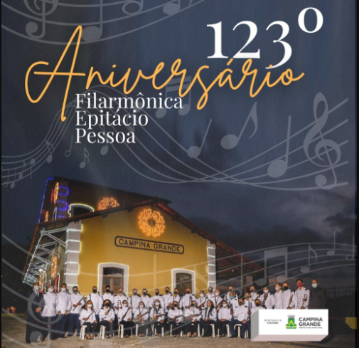 Filarmônica Epitácio Pessoa celebra 123 anos de História