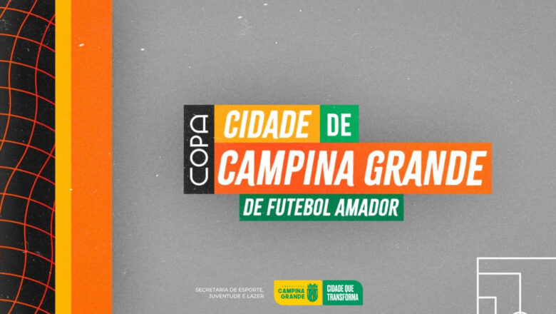 Prefeitura De Campina divulga detalhes para as inscrições da Copa Cidade de Campina Grande de Futebol Amador