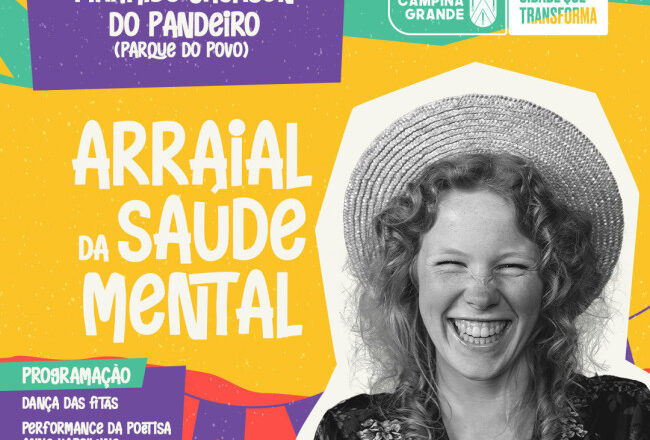 Secretaria de Saúde realiza Arraial da Saúde Mental nesta sexta-feira