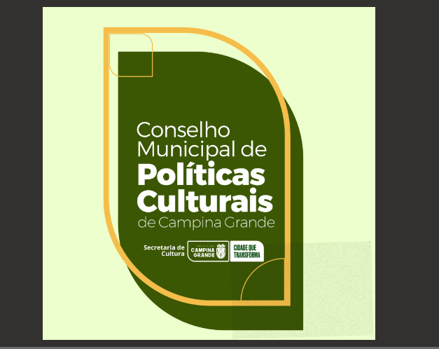 Prefeitura de Campina Grande divulga edital para eleições do Conselho Municipal de Políticas Culturais