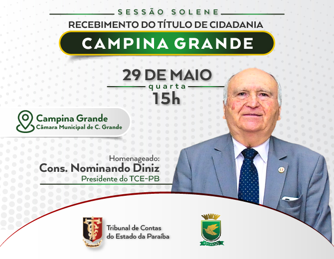 Câmara Municipal de Campina Grande concederá título de cidadania ao presidente do TCE-PB